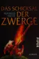 Das Schicksal der Zwerge